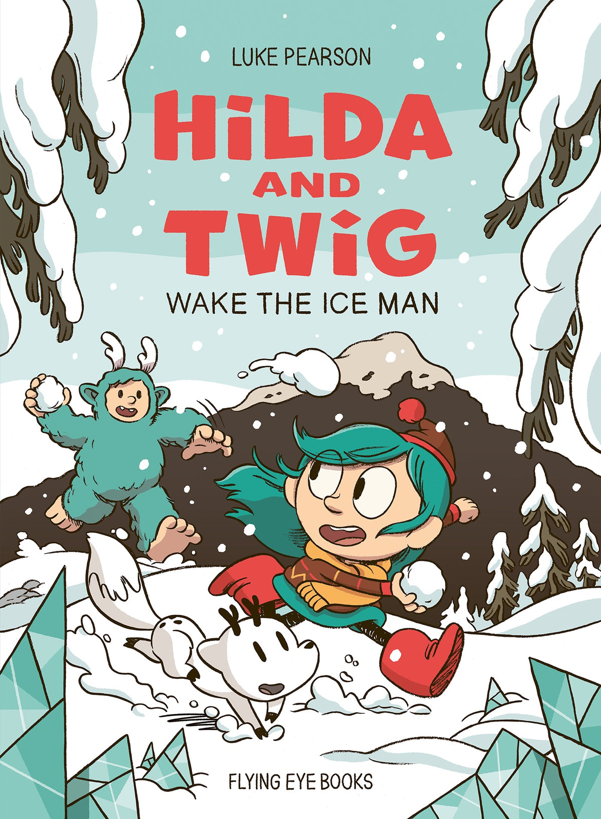 Hilda and Twig Wake the Ice Man (Pre-Order)